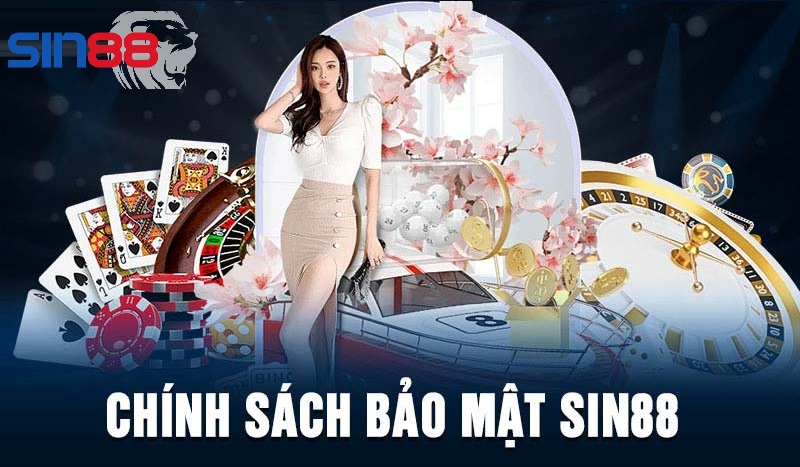 Chính Sách Bảo Mật Sin88 Ý nghĩa thiết yếu của việc áp dụng chính sách bảo mật sin88